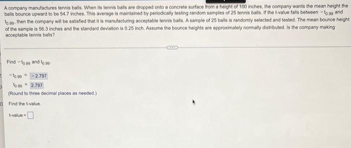 A Company Manufactures Tennis Balls When Its Tennis Balls Are Dropped Onto A Concrete Surface From A Height Of 100 Inch 1