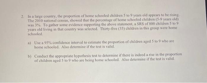 2 In A Large Country The Proportion Of Home Schooled Children 5 To 9 Years Old Appears To Be Rising The 2010 National 1