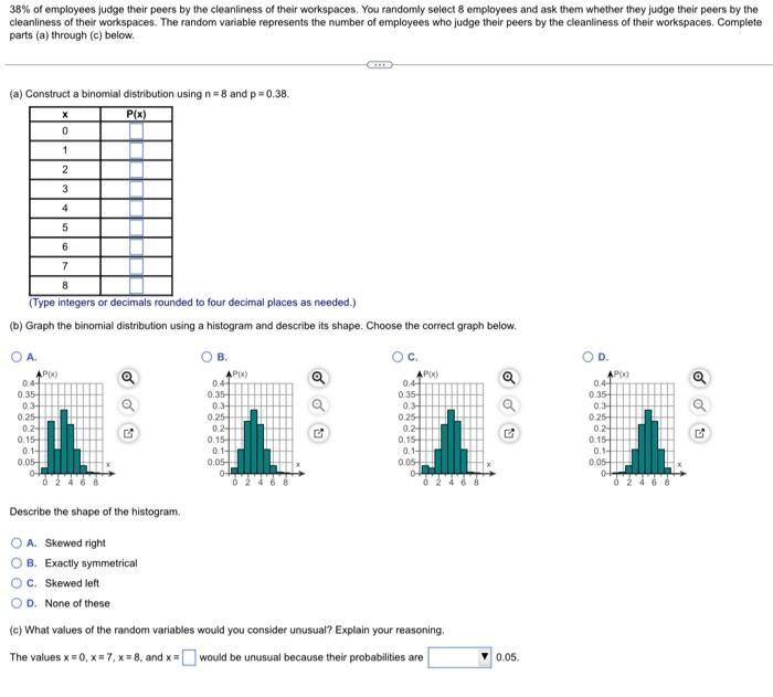 38 Of Employees Judge Their Peers By The Cleanliness Of Their Workspaces You Randomly Select 8 Employees And Ask Them 1