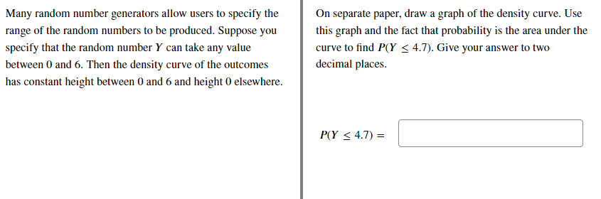 Many Random Number Generators Allow Users To Specify The Range Of The Random Numbers To Be Produced Suppose You Specify 1