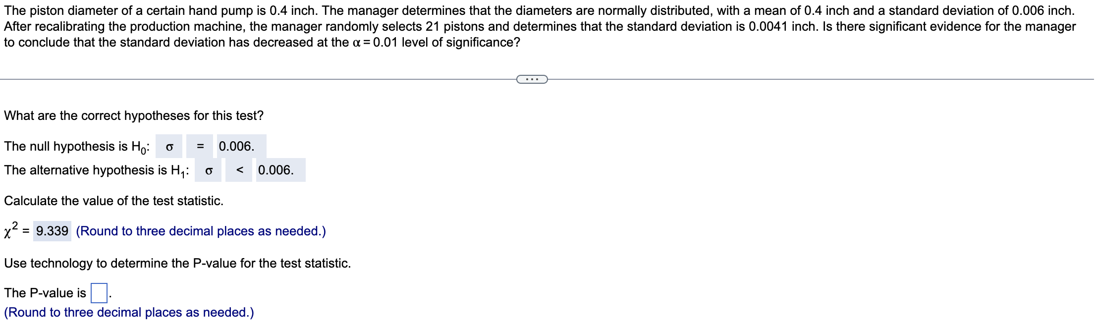 The Piston Diameter Of A Certain Hand Pump Is 0 4 Inch The Manager Determines That The Diameters Are Normally Distribut 1