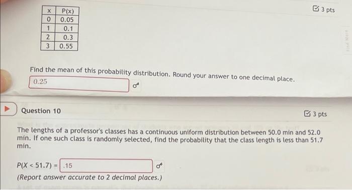 X 0 1 2 3 P X 0 05 0 1 0 3 0 55 Find The Mean Of This Probability Distribution Round Your Answer To One Decimal Place 3