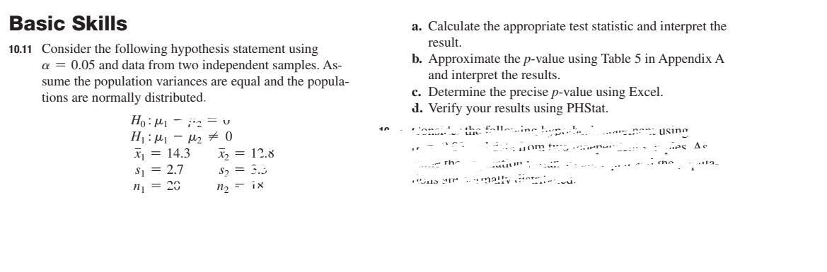 Basic Skills 10 11 Consider The Following Hypothesis Statement Using A 0 05 And Data From Two Independent Samples As 1