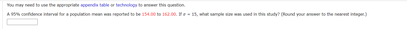 You May Need To Use The Appropriate Appendix Table Or Technology To Answer This Question A 95 Confidence Interval For 1