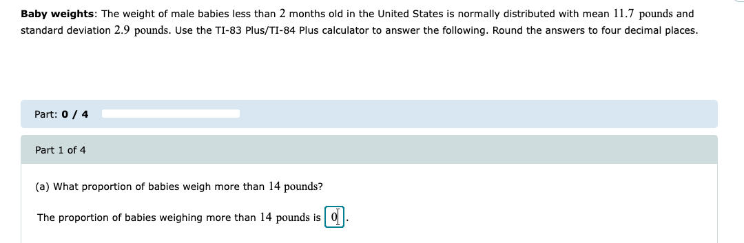 Baby Weights The Weight Of Male Babies Less Than 2 Months Old In The United States Is Normally Distributed With Mean 11 1
