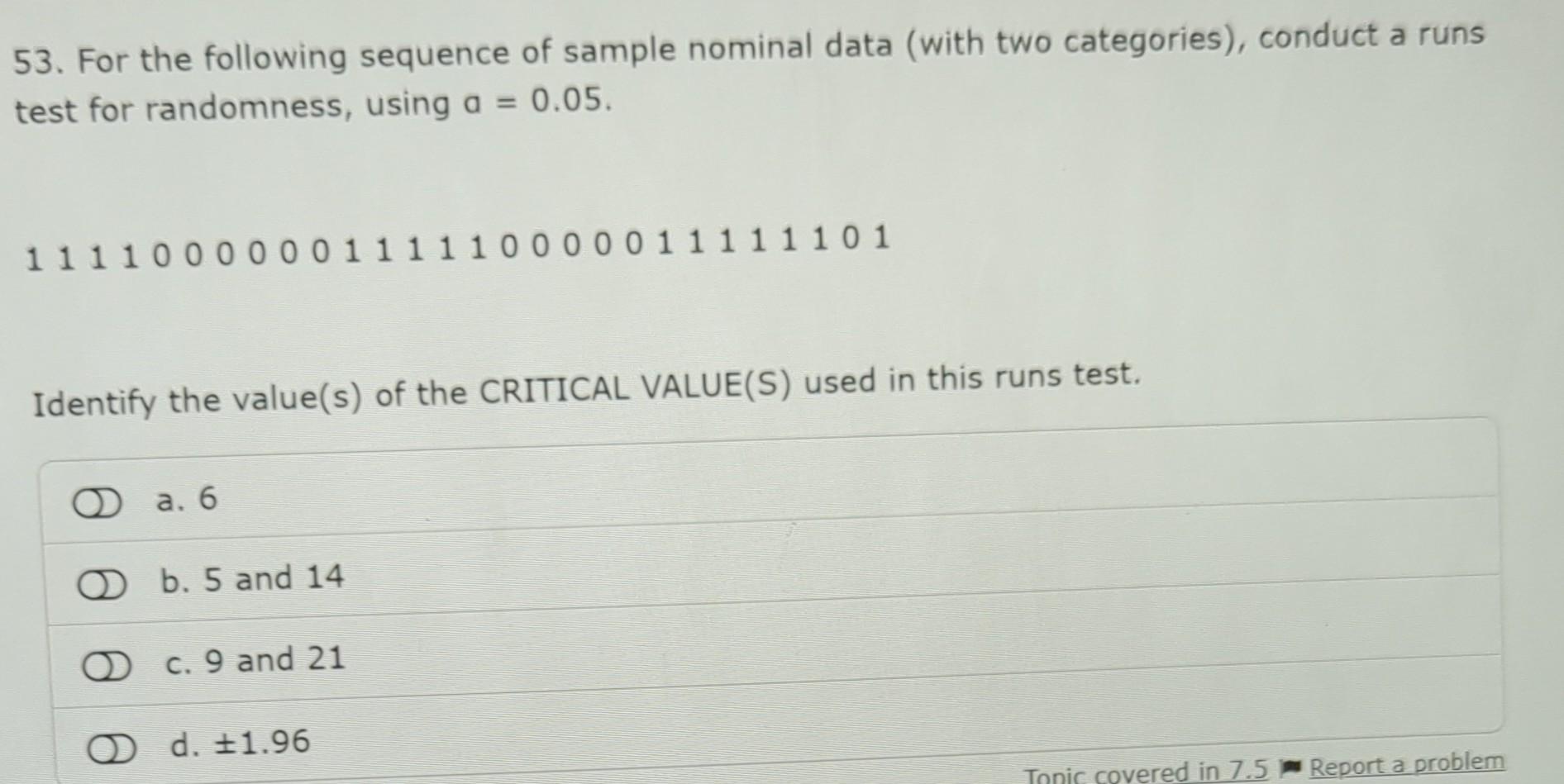 50 For The Following Sequence Of Sample Nominal Data With Two Categories Conduct A Runs Test For Randomness Using A 4