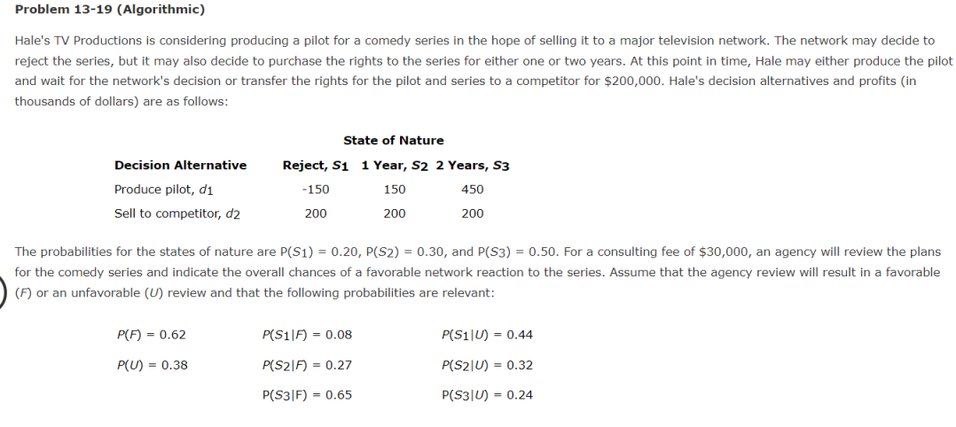Question Content Area Problem 13 19 Algorithmic Hale S Tv Productions Is Considering Producing A Pilot For A Comedy Se 1