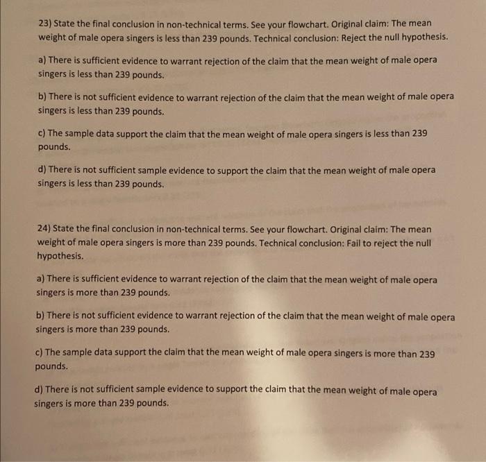 23 State The Final Conclusion In Non Technical Terms See Your Flowchart Original Claim The Mean Weight Of Male Opera 1