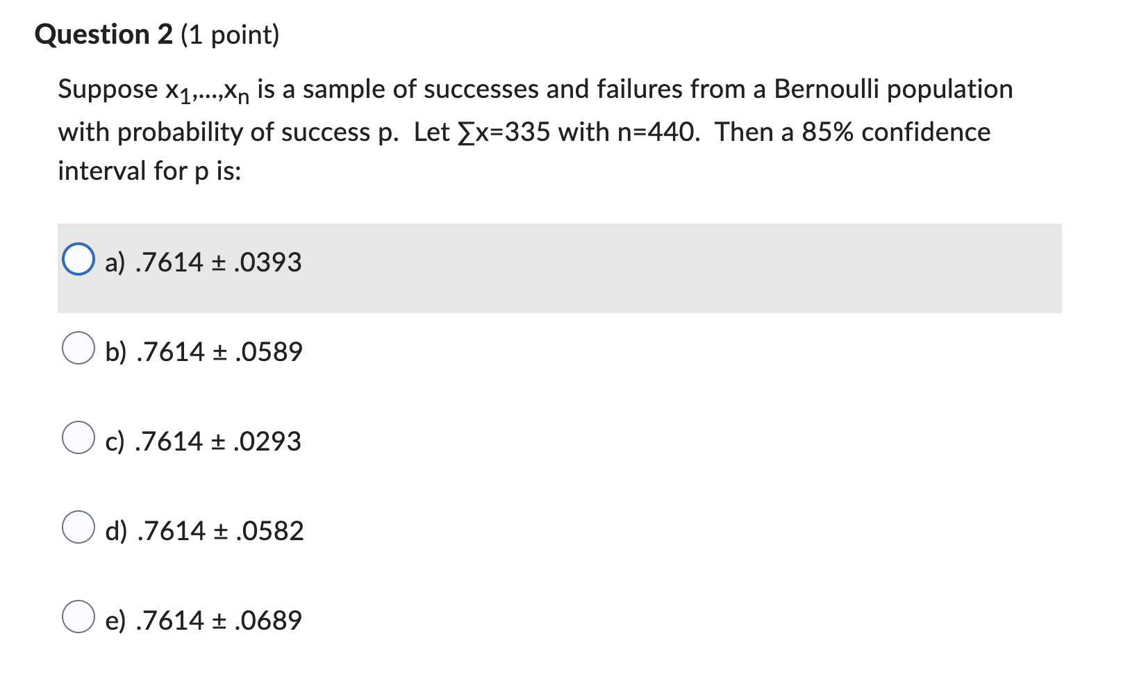 Question 2 1 Point Suppose X X Is A Sample Of Successes And Failures From A Bernoulli Population With Probability 1
