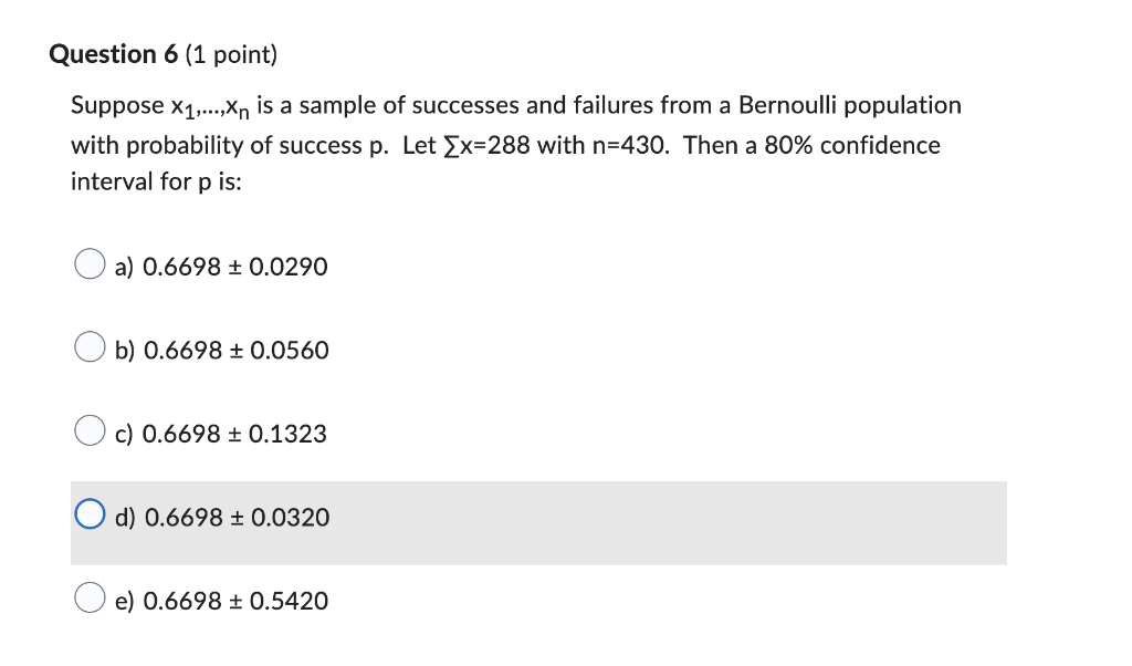 Question 6 1 Point Suppose X Xn Is A Sample Of Successes And Failures From A Bernoulli Population With Probabilit 1