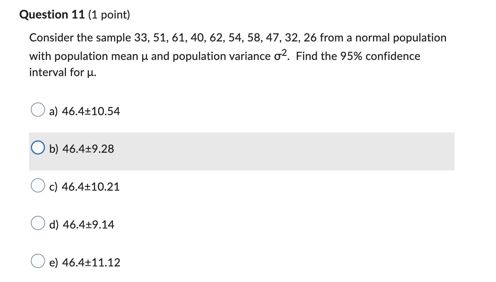 Question 11 1 Point Consider The Sample 33 51 61 40 62 54 58 47 32 26 From A Normal Population With Populatio 1