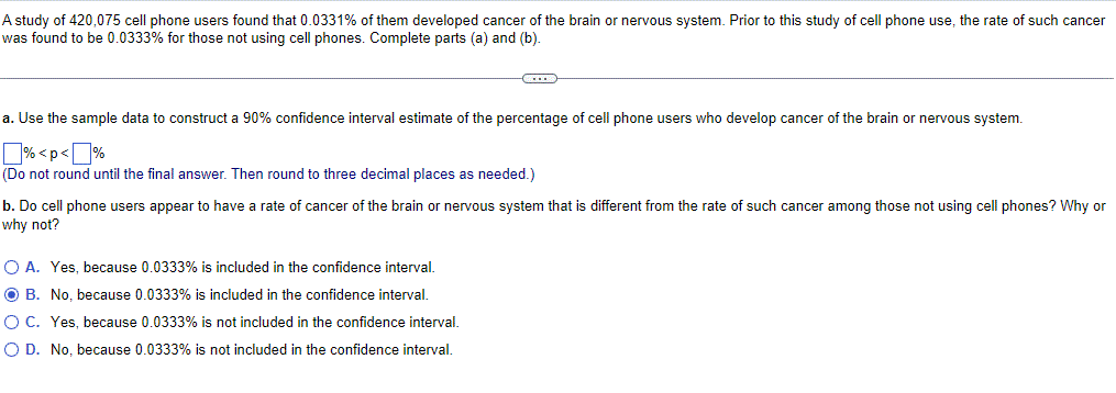 A Study Of 420 075 Cell Phone Users Found That 0 0331 Of Them Developed Cancer Of The Brain Or Nervous System Prior To 1