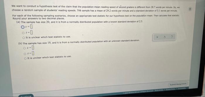 We Want To Conduct A Hypothesis Test Of The Claim That The Population Mean Reading Speed Of Sicond Graders Is Different 1