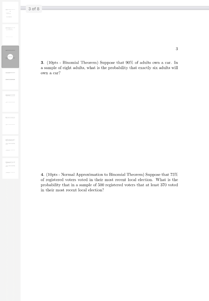 T 3 Of 8 3 3 10pts Binomial Theorem Suppose That 90 Of Adults Own A Car In A Sample Of Eight Adults What Is The 1