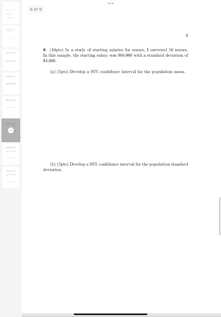 6 Of 8 6 8 10pts In A Study Of Starting Salaries For Nurses I Surveyed 16 Nurses In This Sample The Starting Sal 1