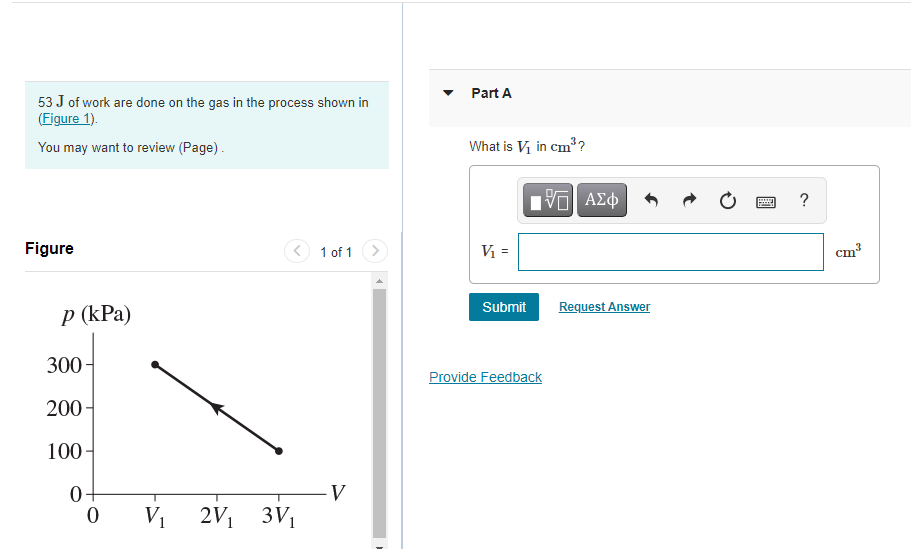 Part A 53 J Of Work Are Done On The Gas In The Process Shown In Figure 1 You May Want To Review Page What Is Vin C 1