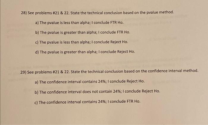 28 See Problems 21 22 State The Technical Conclusion Based On The Pvalue Method A The Pvalue Is Less Than Alpha 1