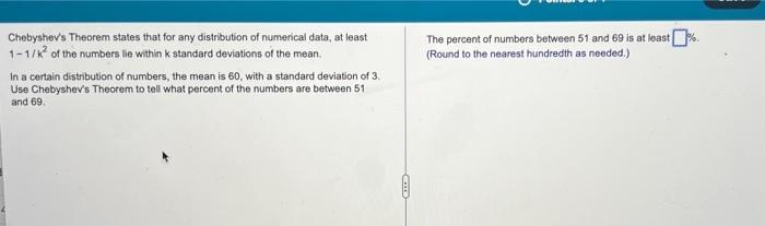 Chebyshev S Theorem States That For Any Distribution Of Numerical Data At Least 1 1 K Of The Numbers Lie Within K Stan 1