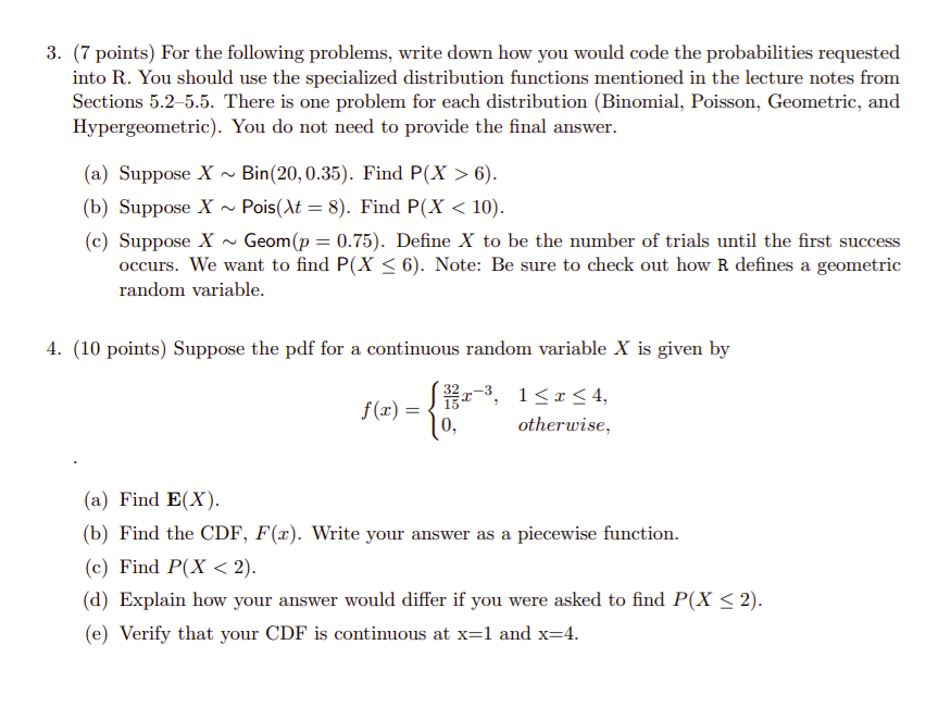 3 7 Points For The Following Problems Write Down How You Would Code The Probabilities Requested Into R You Should U 1