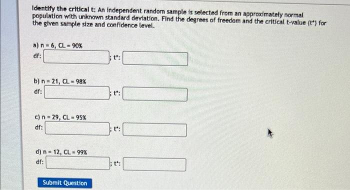 Identify The Critical T An Independent Random Sample Is Selected From An Approximately Normal Population With Unknown S 1