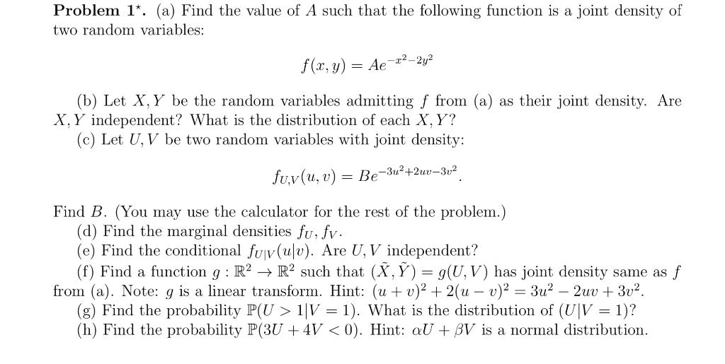 Problem 1 A Find The Value Of A Such That The Following Function Is A Joint Density Of Two Random Variables F X Y 1