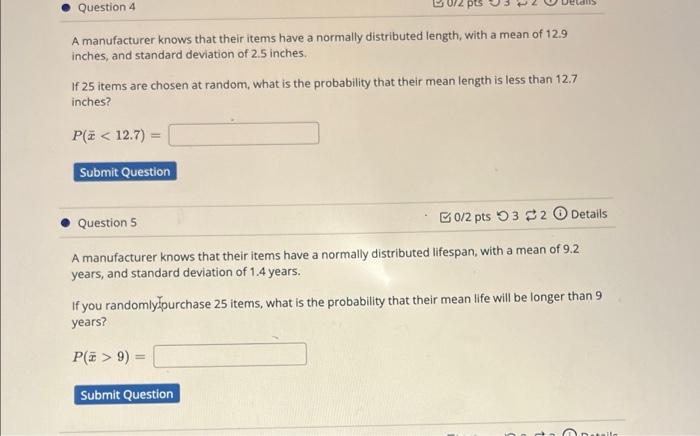 Question 4 A Manufacturer Knows That Their Items Have A Normally Distributed Length With A Mean Of 12 9 Inches And Sta 1