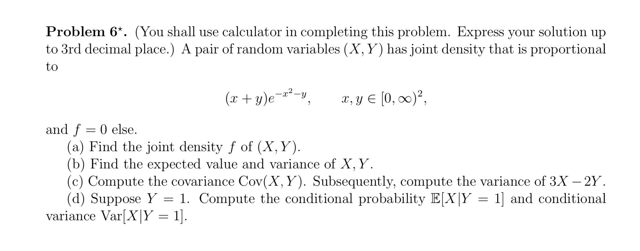 Problem 6 You Shall Use Calculator In Completing This Problem Express Your Solution Up To 3rd Decimal Place A Pair 1