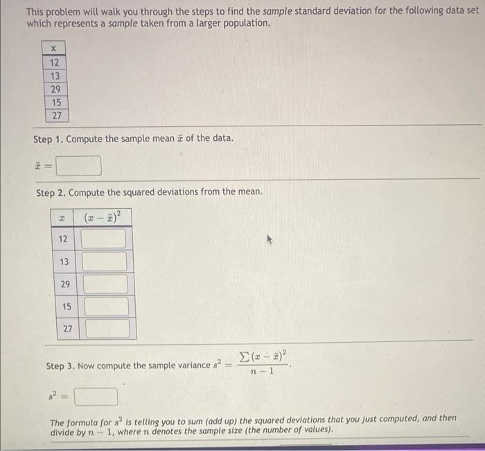 For The Data Shown Above Find The Following Round Answer In The First Blank To 1 Decimal Place S In The Second Blank 2