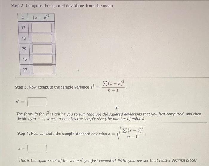 For The Data Shown Above Find The Following Round Answer In The First Blank To 1 Decimal Place S In The Second Blank 3