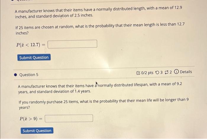 A Manufacturer Knows That Their Items Have A Normally Distributed Length With A Mean Of 12 9 Inches And Standard Devia 1