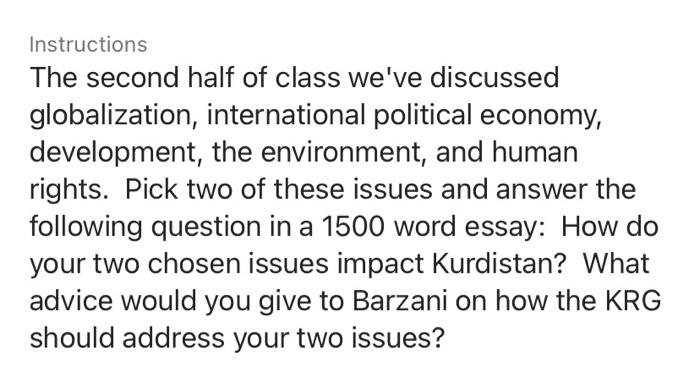 Instructions The Second Half Of Class We Ve Discussed Globalization International Political Economy Development The E 1