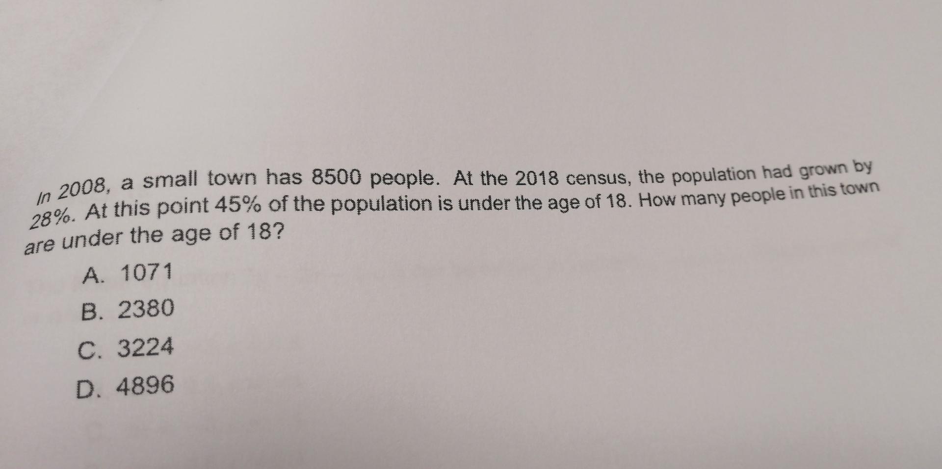 In 2008 A Small Town Has 8500 People At The 2018 Census The Population Had Grown By 28 At This Point 45 Of The Pop 1