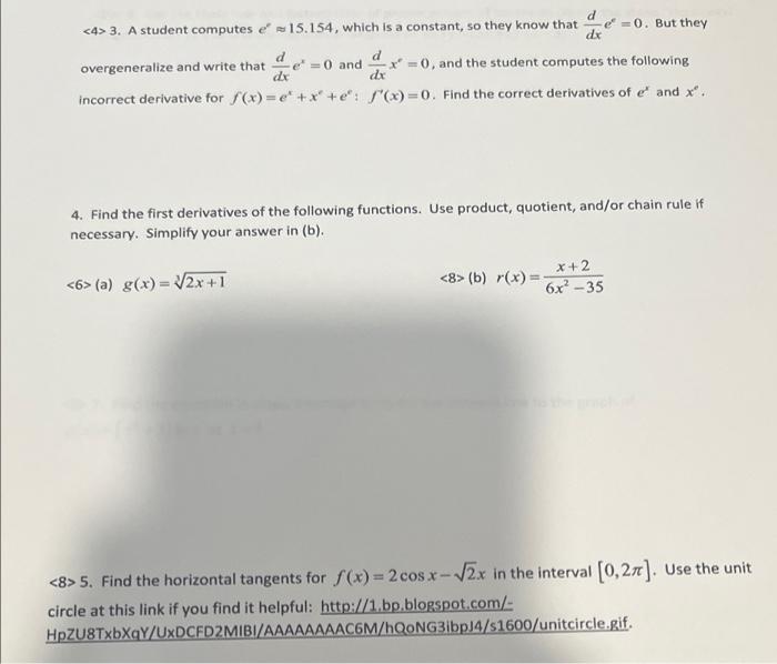 4 3 A Student Computes E 15 154 Which Is A Constant So They Know That D Dx E 0 And D Dx Overgeneralize And Write 1