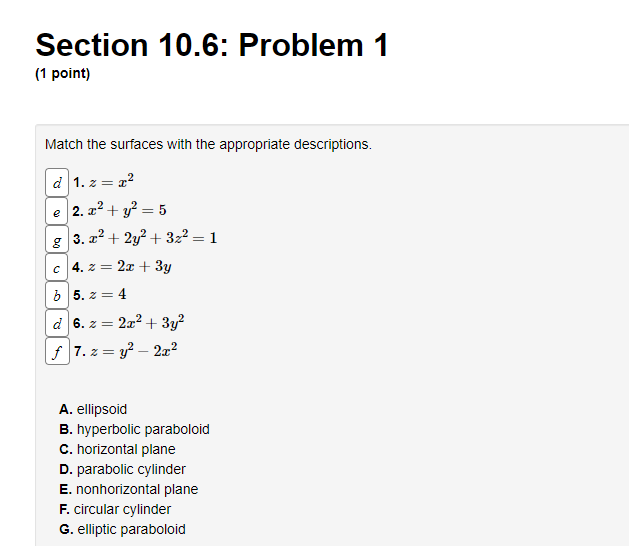 Section 10 6 Problem 1 1 Point Match The Surfaces With The Appropriate Descriptions D 1 Z E 2 X Y 5 G 3 X 1