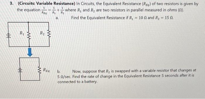 3 Circuits Variable Resistance In Circuits The Equivalent Resistance Req Of Two Resistors Is Given By The R And 1