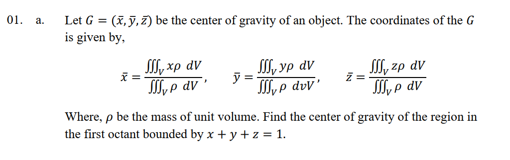 01 A Let G X Y Z Be The Center Of Gravity Of An Object The Coordinates Of The G Is Given By X Jy Xp Dv Sssv 1