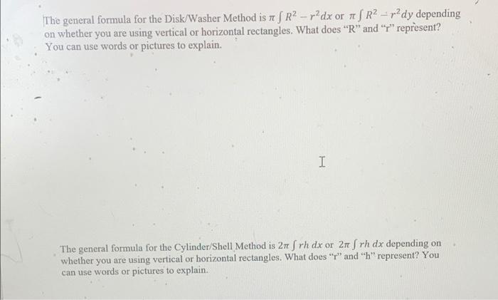 The General Formula For The Disk Washer Method Is N F R R Dx Or Nf R R Dy Depending On Whether You Are Using Vertical 1