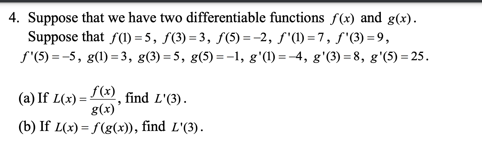4 Suppose That We Have Two Differentiable Functions F X And G X Suppose That F 1 5 F 3 3 F 5 2 F 1 7 F 3 1