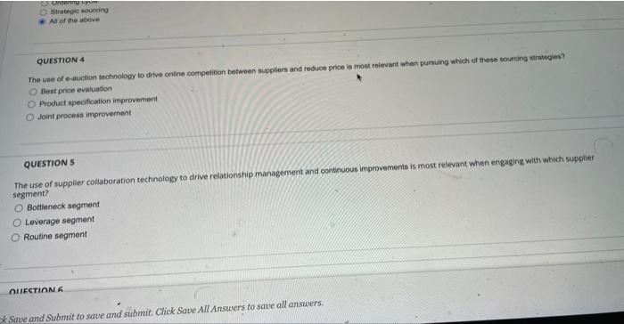 Our Strategie Urcing All Of The Above Question 4 The Use Of E Auction Technology To Drive Online Competition Between Sup 1