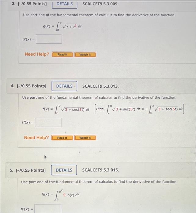 3 0 55 Points G X Use Part One Of The Fundamental Theorem Of Calculus To Find The Derivative Of The Function N 1