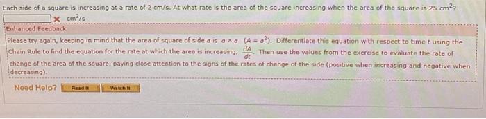 Each Side Of A Square Is Increasing At A Rate Of 2 Cm S At What Rate Is The Area Of The Square Increasing When The Area 1