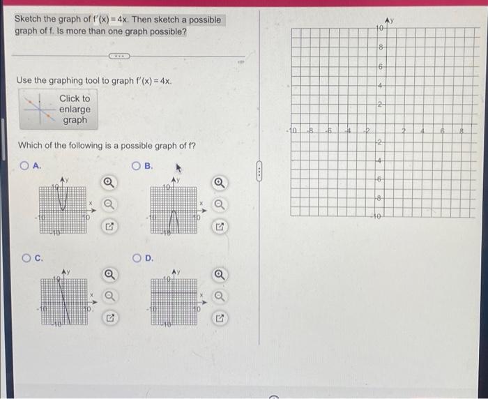 Sketch The Graph Of F X 4x Then Sketch A Possible Graph Of F Is More Than One Graph Possible Use The Graphing Tool 1