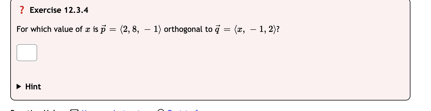 Exercise 12 3 4 For Which Value Of X Is P Hint 2 8 1 Orthogonal To A X 1 2 Exercise 12 3 5 Let 7 1