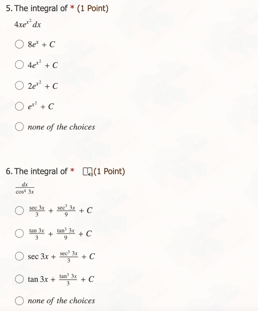 5 The Integral Of 1 Point 4xex Dx 8e C 4e C 2e C Et C None Of The Choices 6 The Integral Of 1 Point 1