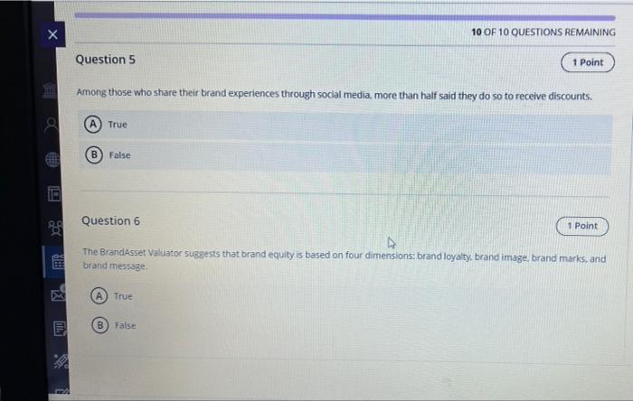 X 10 Of 10 Questions Remaining Question 5 1 Point Among Those Who Share Their Brand Experiences Through Social Media Mo 1