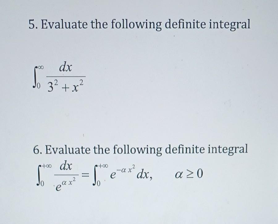 5 Evaluate The Following Definite Integral 00 Dx 2 3 X 6 Evaluate The Following Definite Integral Dx Ea 1