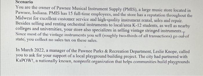 Scenario You Are The Owner Of Pawnee Musical Instrument Supply Pmis A Large Music Store Located In Pawnee Indiana P 1
