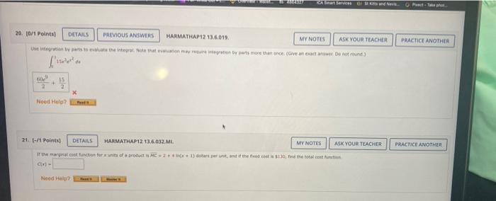 20 10 1 Points Details Previous Answers Harmathap12 13 6 019 Ask Your Teacher Use Integration By Parts To Evaluate Th 1