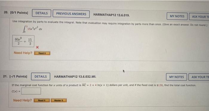 20 10 1 Points Details Previous Answers Harmathap12 13 6 019 Ask Your Teacher Use Integration By Parts To Evaluate Th 2