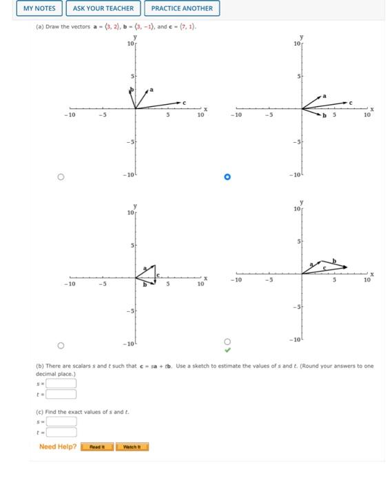 My Notes Ask Your Teacher Practice Another A Draw The Vectors A 3 2 B 3 1 And E 7 1 Y 10 10 10 Need Hel 1